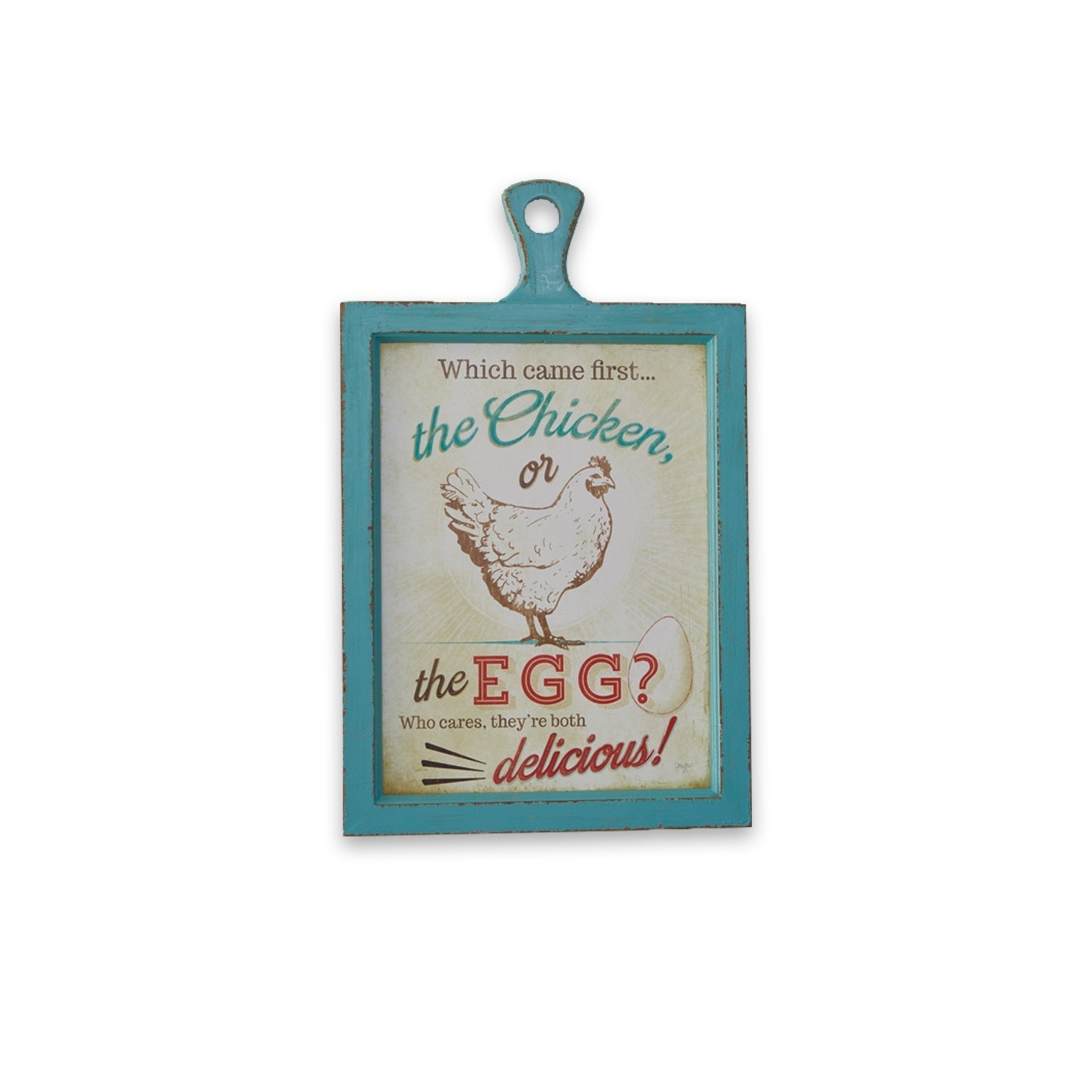 Blaues Holzschild mit humorvollem Spruch über Huhn und Ei, Küchendekoration